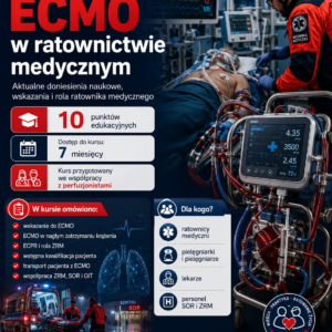 ECMO - aktualne doniesienia naukowe, wskazania, rola ratownika medycznego