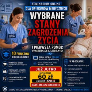 Doskonalenie ustawiczne opiekunów medycznych - seminarium stany zagrożenia życia i pierwsza pomoc