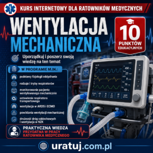 Kurs internetowy - Wentylacja mechaniczna w ratownictwie medycznym