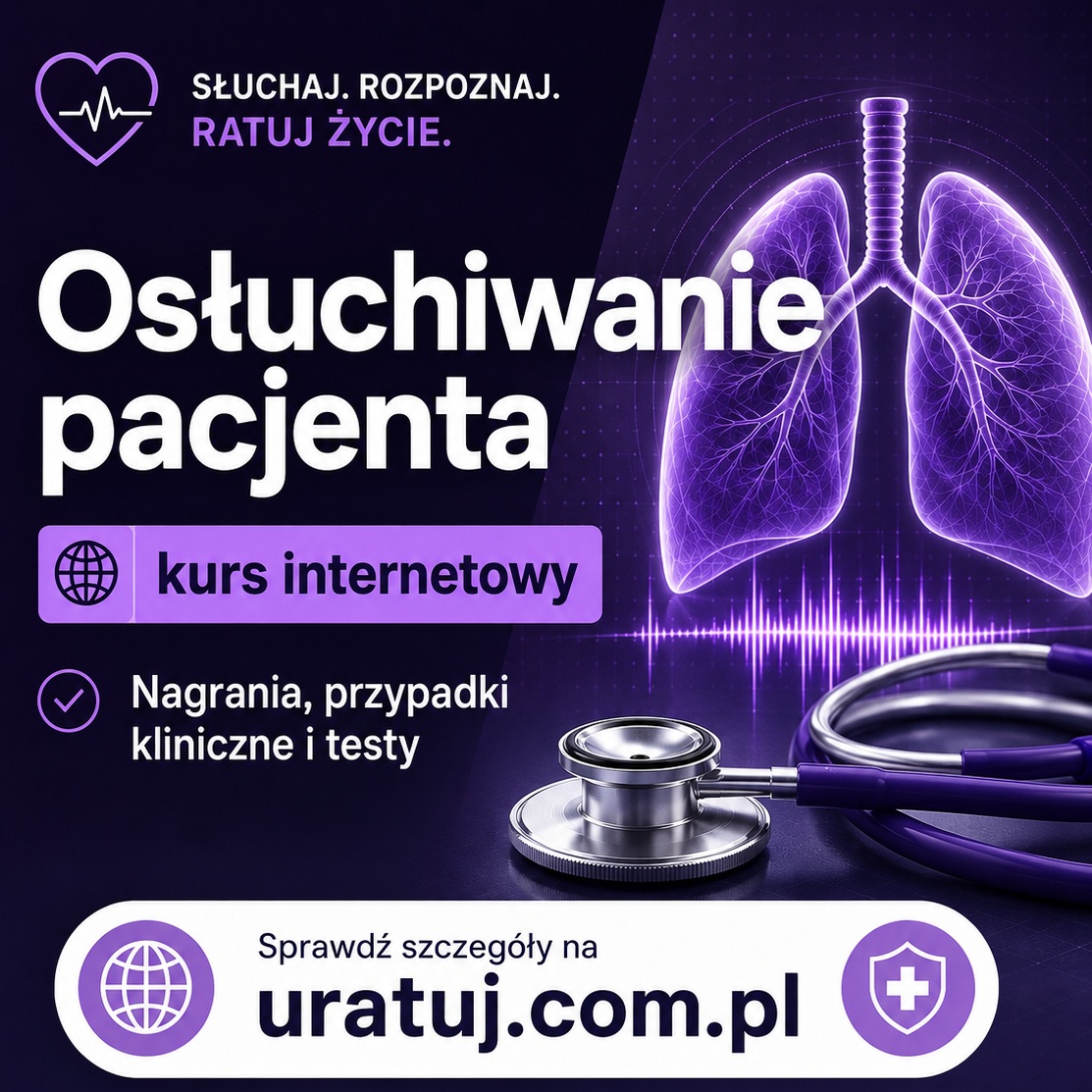 Doskonalenie ustawiczne w zawodach medycznych - osłuchiwanie pacjenta w stanie zagrożenia życia